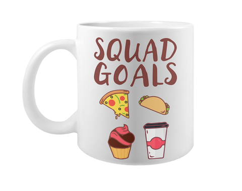 Funny Squad Goals Junk Food Mug