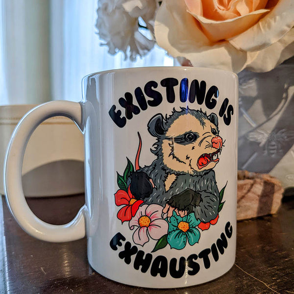 Existing is Exhausting Possum Meme Mug